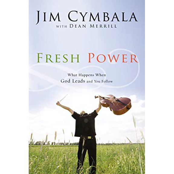 Pre-Owned Fresh Power: What Happens When God Leads and You Follow (Paperback) 0310251540