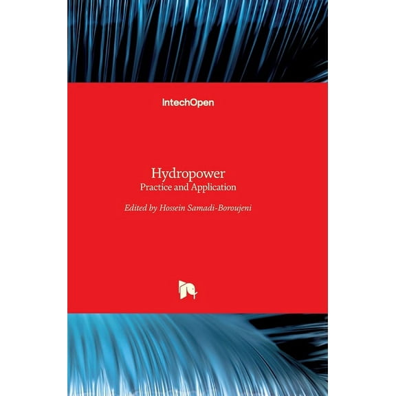 Hydropower: Practice and Application (Hardcover)