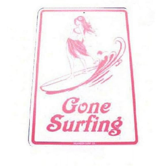 Seaweed Surf Co SF48 12X18 Aluminum Sign Gone Surfing (Pink)