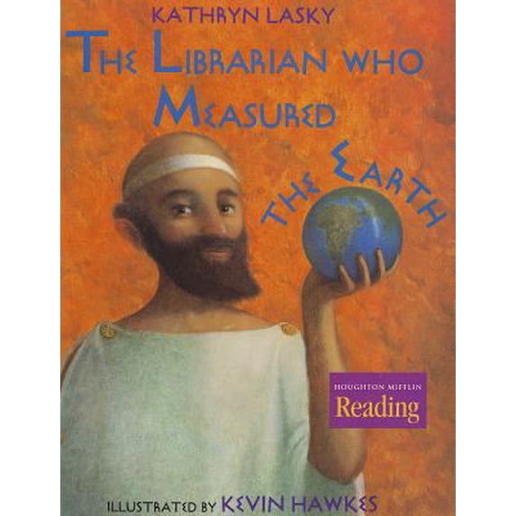 Pre-Owned Houghton Mifflin Reading: The Nation's Choice: Theme Paperbacks, Below-Level Grade 6 Theme 4 - The Librarian Who Measured the Earth (Paperback) 0618062823 9780618062829