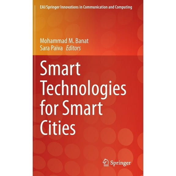 Eai/Springer Innovations in Communicatio Smart Technologies for Smart Cities, (Hardcover)