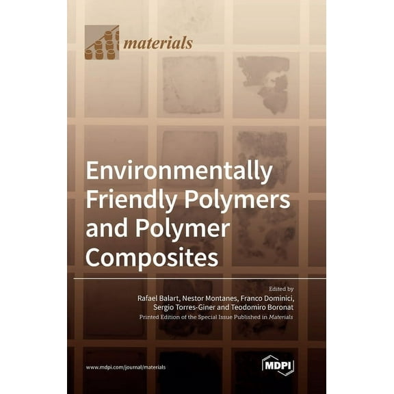 Environmentally Friendly Polymers and Polymer Composites, (Hardcover)