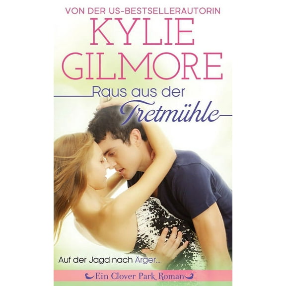 Clover Park Serie Raus aus der TretmÃ¼hle, Book 12, (Paperback)