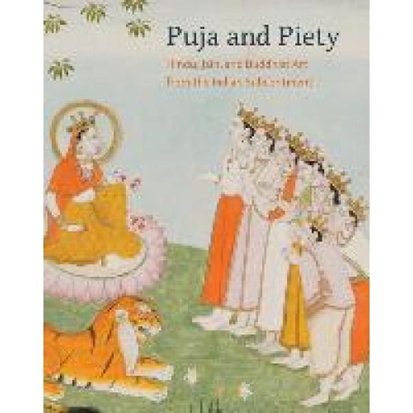 Puja and Piety - Hindu, Jain, and Buddhist Art from the Indian Subcontinent