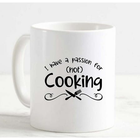 

Coffee Mug I Have A Passion For (Not) Cooking Fork And Knife Funny Food White Cup Funny Gifts for work office him her