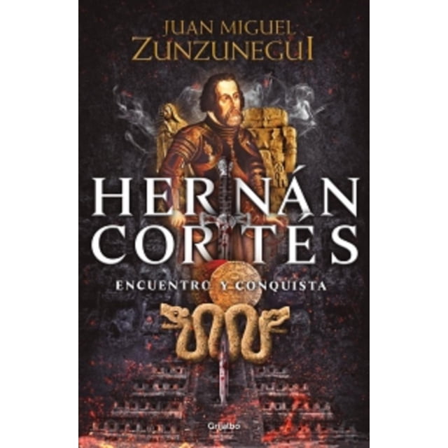 HERNAN CORTES GRIJALBO JUAN MIGUEL ZUNZUNEGUI