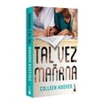 thumbnail image 1 of Tal Vez Mañana Booket Colleen Hoover, 1 of 2