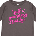thumbnail image 4 of Inktastic will you marry daddy Boys or Girls Long Sleeve Toddler T-Shirt, 4 of 5