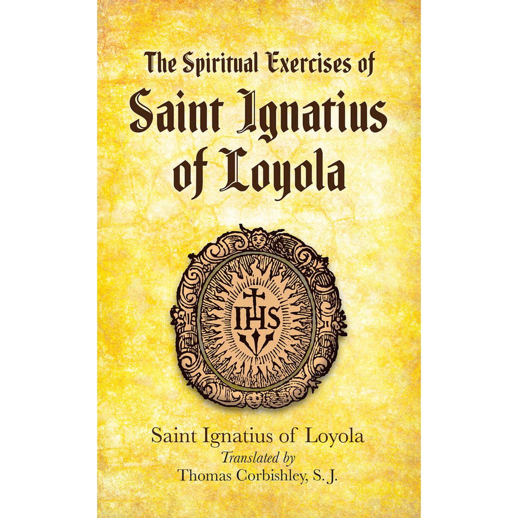 The Spiritual Exercises of Saint Ignatius of Loyola (Paperback)