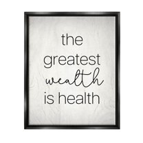 Stupell Industries Greatest Wealth Is Health Phrase Graphic Art Jet Black Floating Framed Canvas Print Wall Art, Design by Lil' Rue