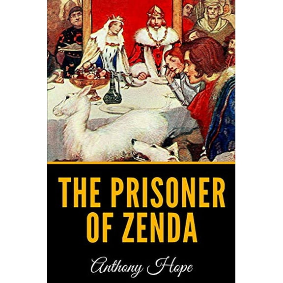 Pre-Owned The Prisoner Of Zenda (Paperback) 1078066051 9781078066051