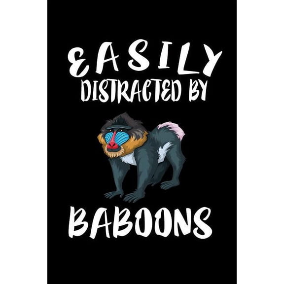 Easily Distracted By Baboons: Animal Nature Collection (Paperback)