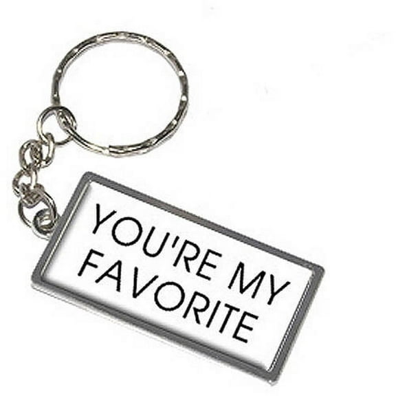 You're My Favorite Keychain Key Chain Ring