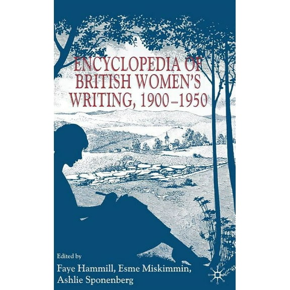 Encyclopedia of British Women's Writing 1900-1950, (Hardcover)