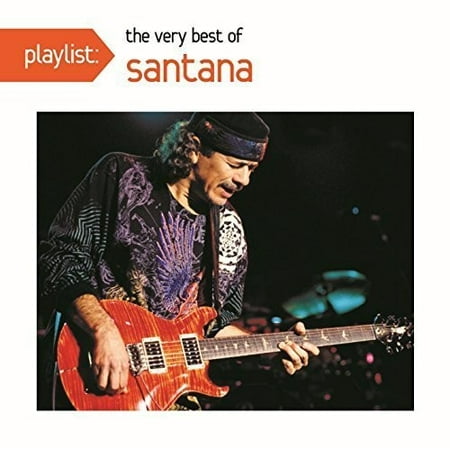 Playlist: The Very Best of Santana (Dj Santana The Best Of Aventura)