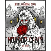 Adult Coloring Book Horror Cabin: Winter Zombies (volume 1)