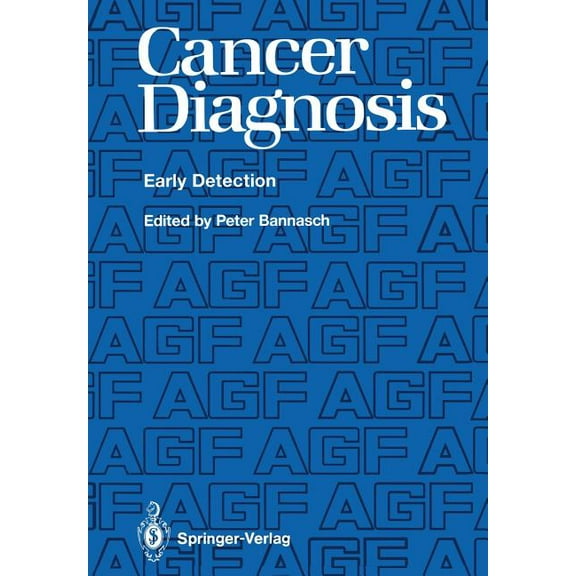 Cancer Diagnosis: Early Detection, (Paperback)