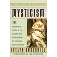 thumbnail image 2 of Image Classic Mysticism: The Preeminent Study in the Nature and Development of Spiritual Consciousness, (Paperback), 2 of 2