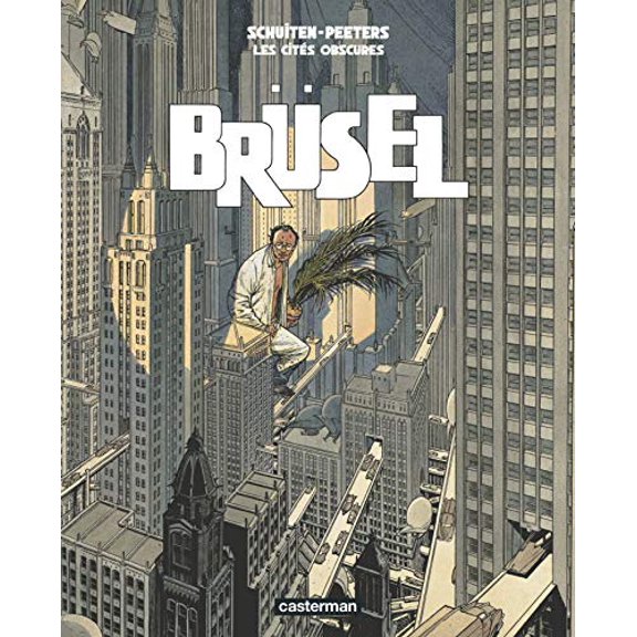 Pre-Owned Les Cités obscures - Brüsel (Hardcover) 2203012897 9782203012899