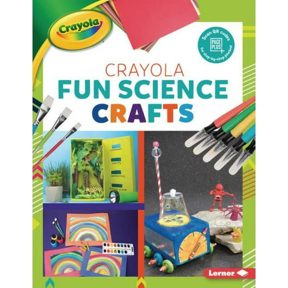 Colorful Crayola (R) Crafts: Crayola (R) Fun Science Crafts (Paperback)