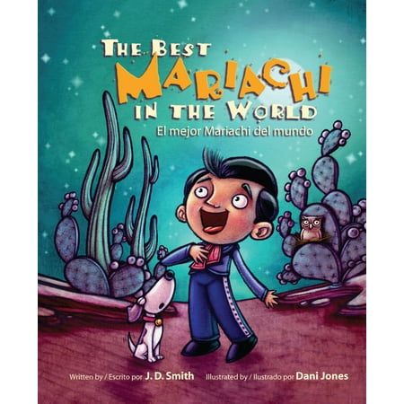 The Best Mariachi in the World / El mejor mariachi del mundo -