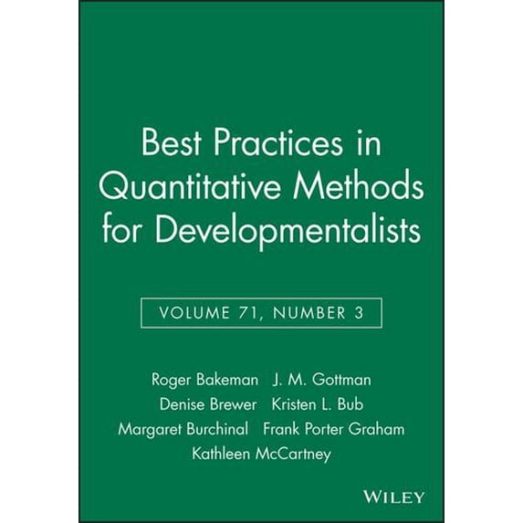 Pre-Owned Best Practices in Quantitative Methods for Developmentalists, Volume 71, Number 3 (Monographs of the Society for Research in Child Development), 9781405169417, 1405169419, Paperback, 1 edition