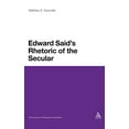 thumbnail image 2 of Continuum Religious Studies Edward Said's Rhetoric of the Secular, (Hardcover), 2 of 2