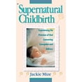thumbnail image 1 of Supernatural Childbirth, 1 of 1