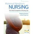 thumbnail image 2 of Maternal-Newborn Nursing: The Critical Components of Nursing Care, 2 of 2
