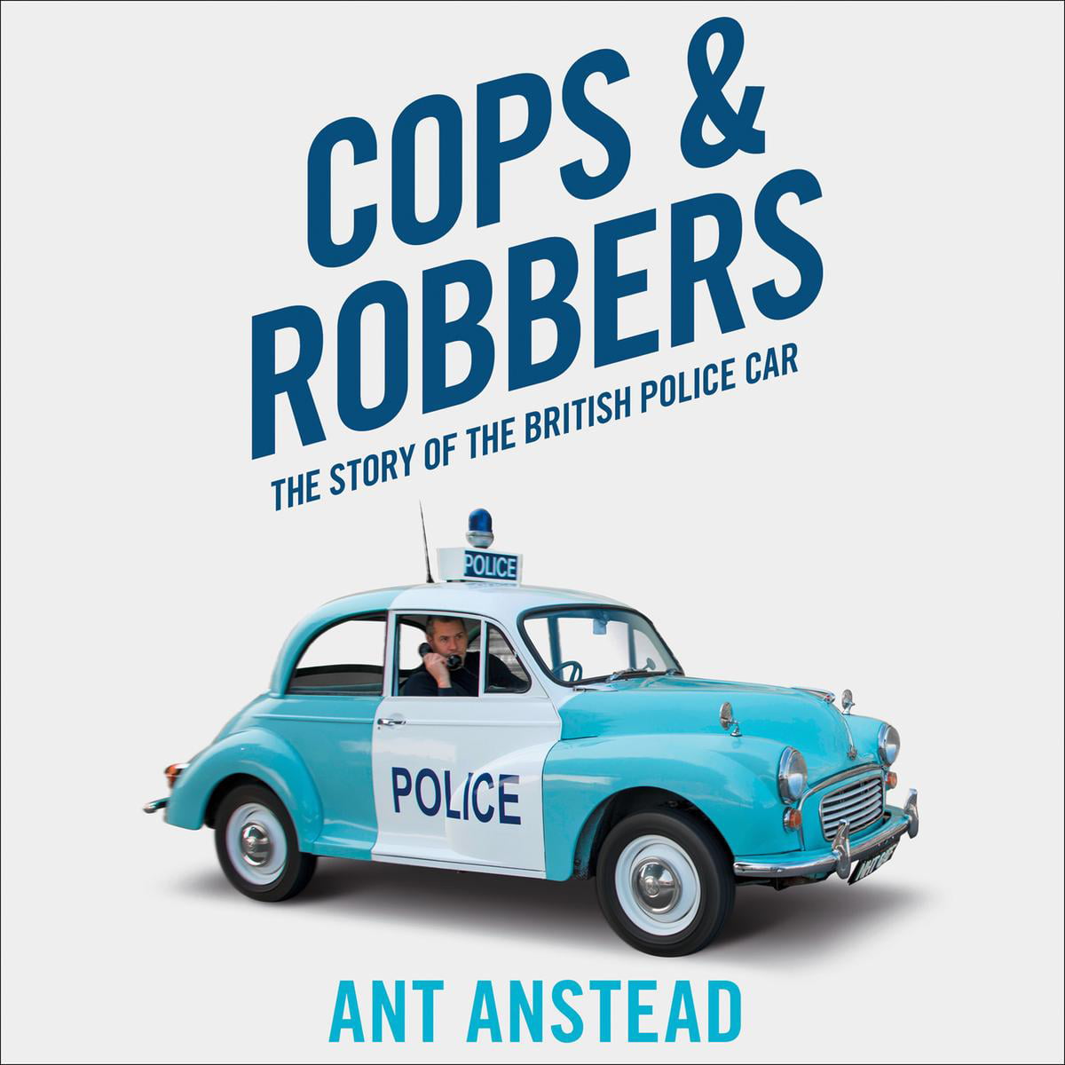Albums 103+ Images cops and robbers: the story of the british police car Completed