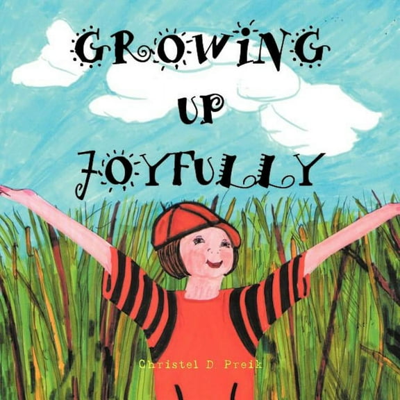 Growing Up Joyfully, (Paperback)