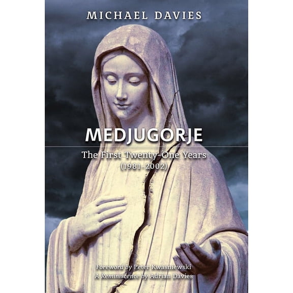 Medjugorje: The First Twenty-One Years (1981-2002): A Source-Based Contribution to the Definitive History, (Hardcover)
