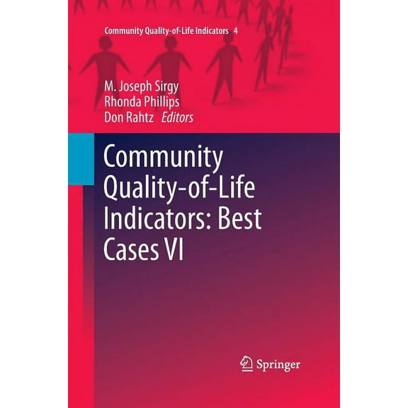 Community Quality-Of-Life Indicators Community Quality-Of-Life Indicators: Best Cases VI, Book 4, (Paperback)