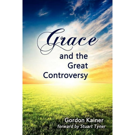 Grace and the Great Controversy, (Paperback)