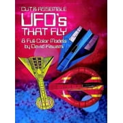 Cut and Assemble UFO's That Fly : Eight Full-Color Models, Used [Paperback]