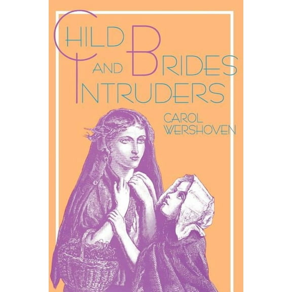 Child Brides and Intruders, (Paperback)
