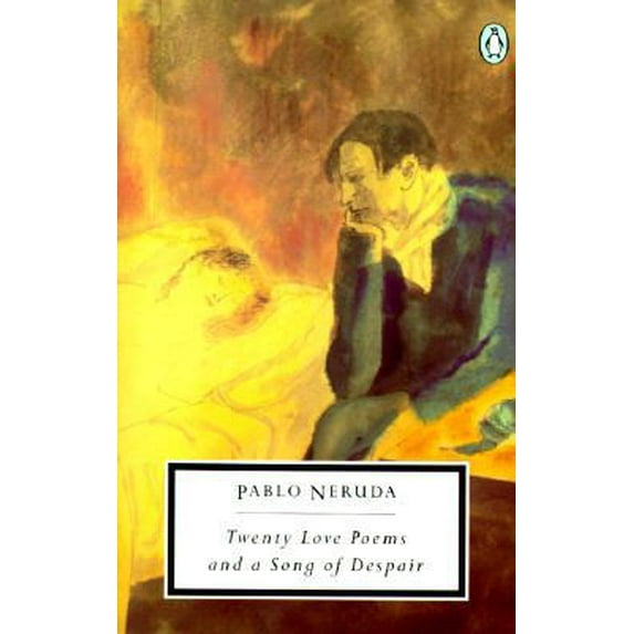 Pre-Owned Twenty Love Poems and a Song of Despair (Penguin Twentieth-Century Classics) (Paperback) 0140186484 9780140186482