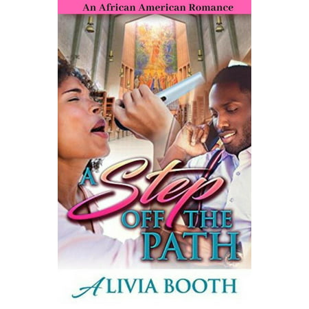 A Step off the Path: An African American Romance -