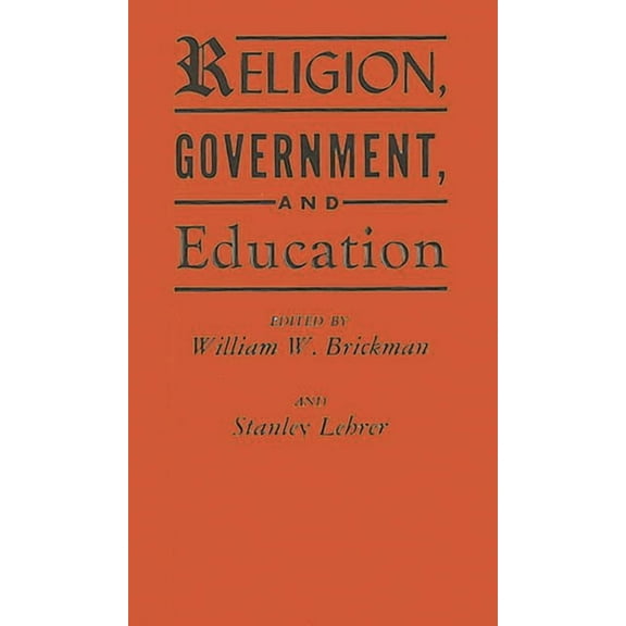 Religion, Government, and Education, (Hardcover)