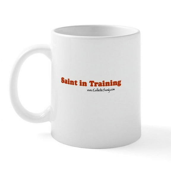 CafePress - Saint Training Mug - 11 oz Ceramic Mug - Novelty Coffee Tea Cup