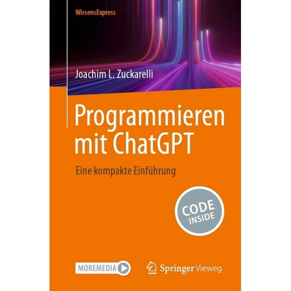 Programmieren Mit ChatGPT: Eine Kompakte Einführung, (Paperback)