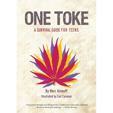 One Toke : A Survival Guide for Teens (Best Humidity For Cannabis)