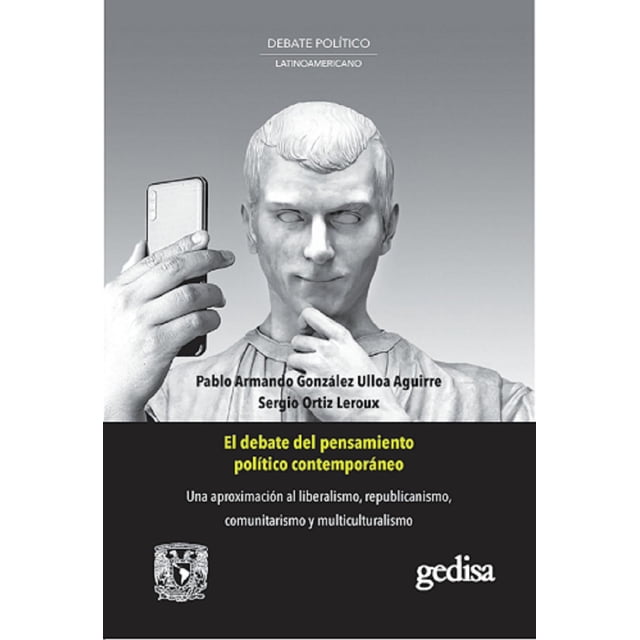 El debate del pensamiento político contemporáneo Gedisa Una aproximación al liberalismo republicanismo 9786078231713