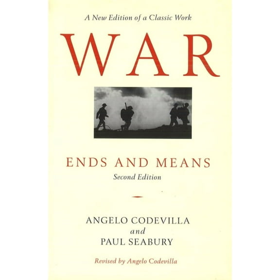 War: Ends and Means, Second Edition, (Paperback)