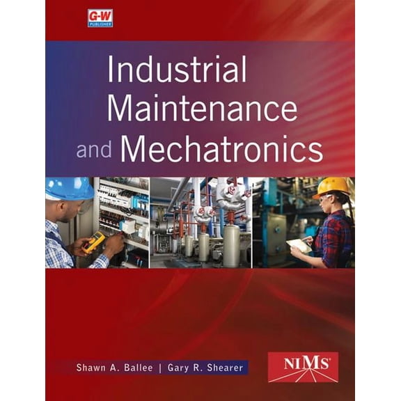 Industrial Maintenance and Mechatronics (Edition 1) (Hardcover)