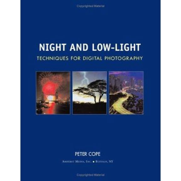 Pre-Owned Night and Low-Light Techniques for Digital Photography (Paperback) 158428174X 9781584281740