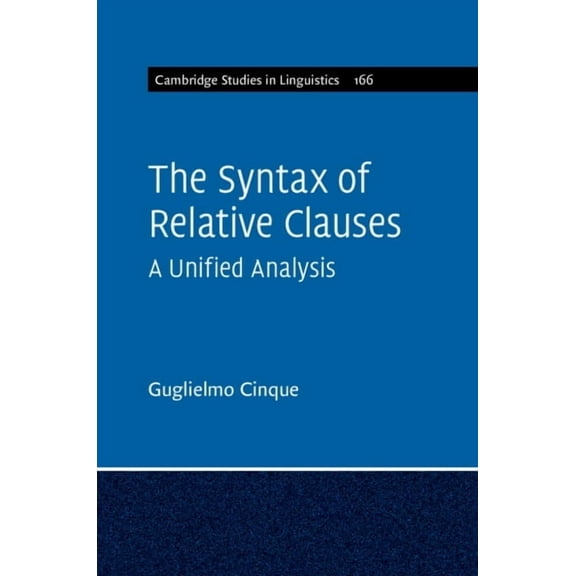 Cambridge Studies in Linguistics The Syntax of Relative Clauses, (Paperback)