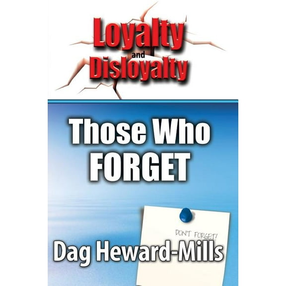 Those Who Forget (Paperback) by Dag Heward-Mills