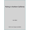 Fishing in Northern California [Paperback - Used]