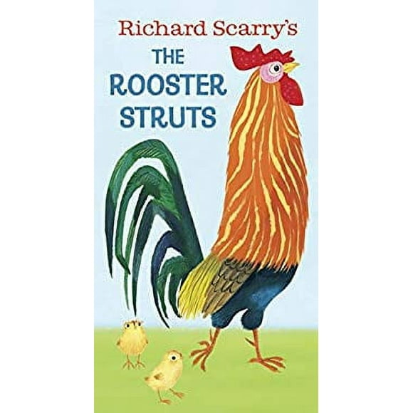 Richard Scarry's the Rooster Struts 9780553508529 Used / Pre-owned